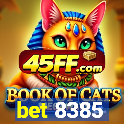 bet 8385